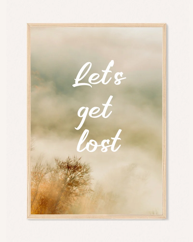 Poster Lets Get Lost, 21 x 30 cm, P 351311